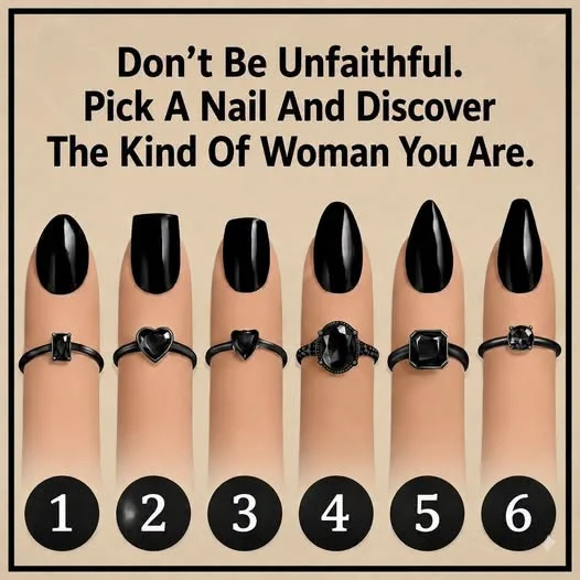 Choose a Nail and Discover What Kind of Woman You Are
